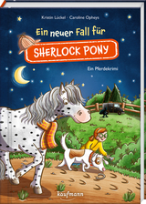 Ein neuer Fall für Sherlock Pony - Kristin Lückel