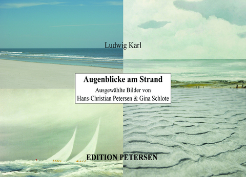 Augenblicke am Strand - 