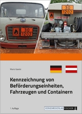 Kennzeichnung von Beförderungseinheiten, Fahrzeugen und Containern - Mario Gaede