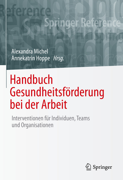 Handbuch Gesundheitsförderung bei der Arbeit - 