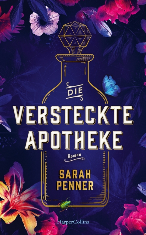 Die versteckte Apotheke - Sarah Penner