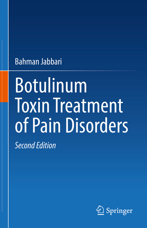 Botulinum Toxin Treatment of Pain Disorders - Bahman Jabbari