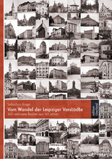 Vom Wandel der Leipziger Vorstädte - Sebastian Ringel