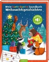 Mein kunterbuntes Soundbuch – Weihnachtsgeschichten - Anna Taube