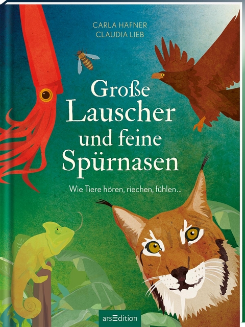 Große Lauscher und feine Spürnasen - Carla Häfner