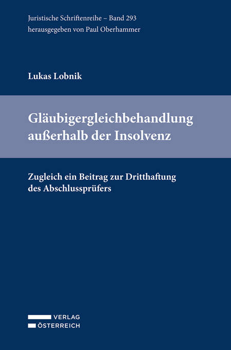 Gläubigergleichbehandlung außerhalb der Insolvenz - Lukas Lobnik