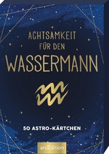 Achtsamkeit für den Wassermann