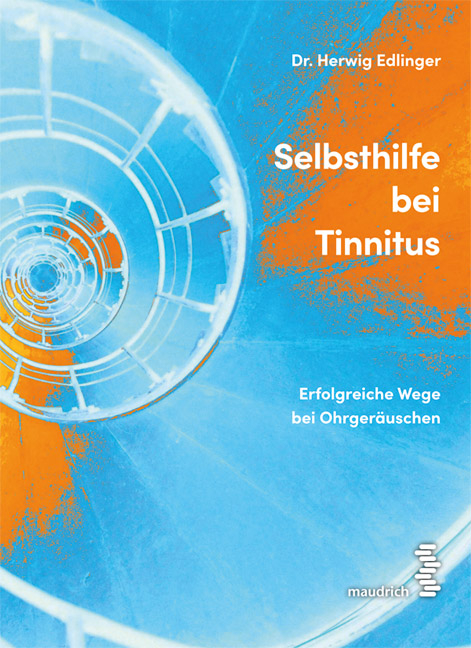 Selbsthilfe bei Tinnitus - Herwig Edlinger