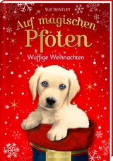 Auf magischen Pfoten – Wuffige Weihnachten - Sue Bentley