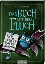 Das Buch mit dem Fluch – Hol mich raus, aber zack! (Das Buch mit dem Fluch 2) - Jens Schumacher