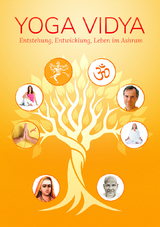 YOGA VIDYA - Entstehung, Entwicklung, Leben im Ashram - 