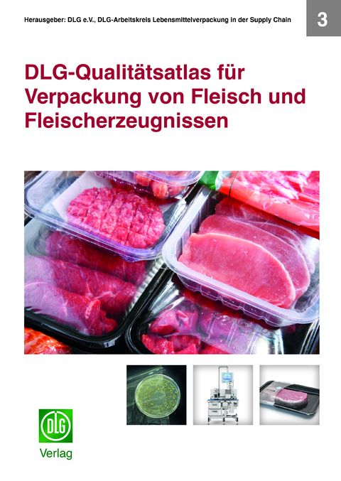 DLG-Qualitätsatlas für Verpackung von Fleisch und Fleischerzeugnissen