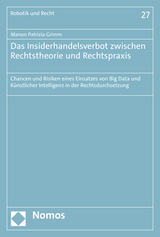 Das Insiderhandelsverbot zwischen Rechtstheorie und Rechtspraxis - Manon Patrizia Grimm