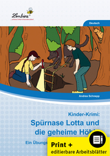 Kinder-Krimi: Spürnase Lotta und die geheime Höhle - Andrea Schnepp