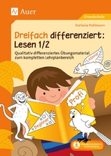 Dreifach differenziert Lesen 1/2 - Stefanie Pohlmann