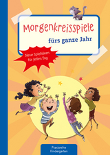 Morgenkreisspiele fürs ganze Jahr - Suse Klein