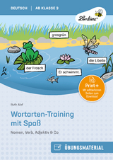 Wortarten-Training mit Spaß - Nomen, Verb, - Ruth Alef