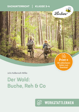 Der Wald : Buche, Reh & Co - Julia Kulbarsch-Wilke