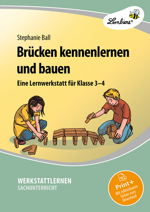 Brücken kennenlernen und bauen - Stephanie Ball