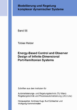 Energy-Based Control and Observer Design of Infinite-Dimensional Port-Hamiltonian Systems - Tobias Malzer