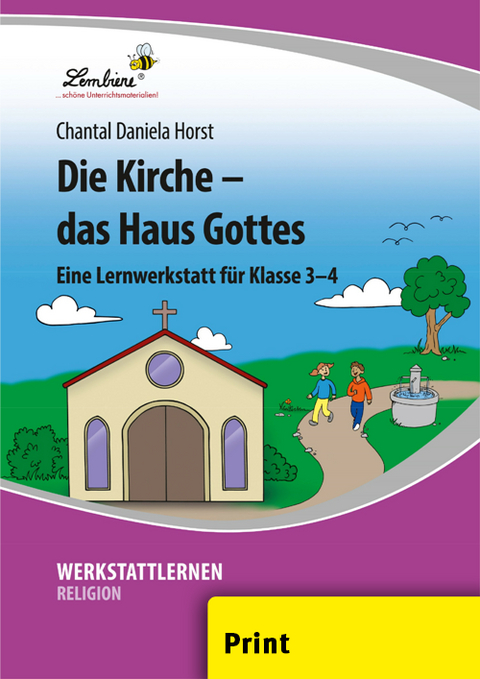 Die Kirche - das Haus Gottes - Chantal Daniela Horst