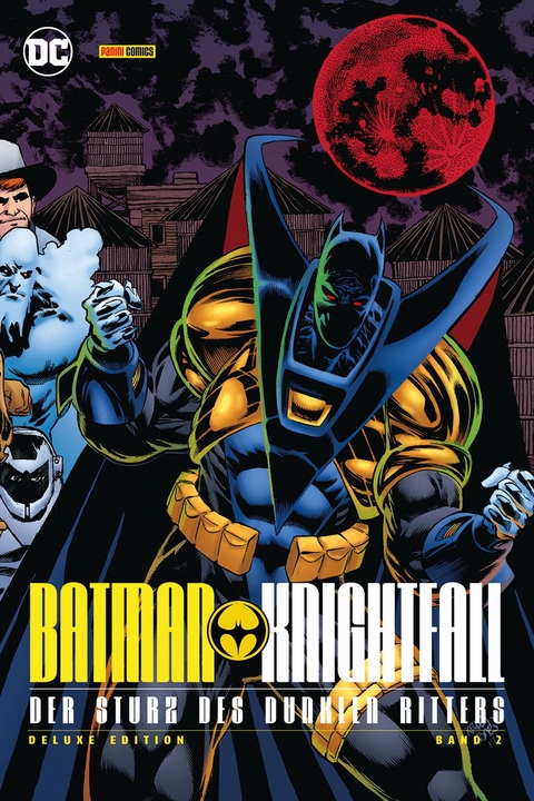 Batman: Knightfall - Der Sturz des Dunklen Ritters (Deluxe Edition) - Chuck Dixon, Doug Moench, Graham Nolan, Mike Manley, Alan Grant, Peter David, Tom Grummett, Dennis O'Neil, Barry Kitson, Jo Duffy