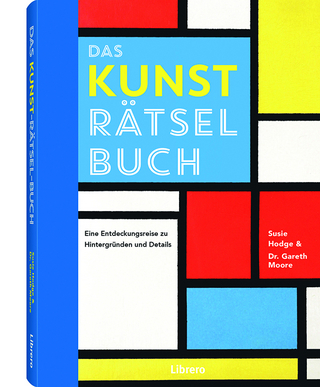 DAS KUNST-RÃTSEL-BUCH - Gareth Moore; Susie Hodge