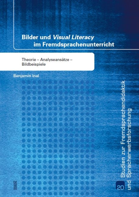 Bilder und "Visual Literacy" im Fremdsprachenunterricht - Benjamin Inal