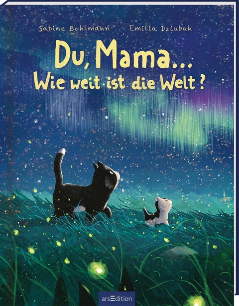 Du, Mama ... Wie weit ist die Welt? - Sabine Bohlmann