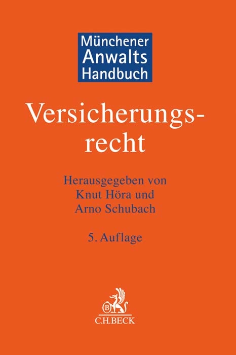 Münchener Anwaltshandbuch Versicherungsrecht - 