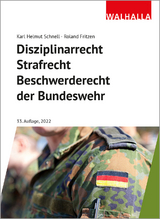 Disziplinarrecht, Strafrecht, Beschwerderecht der Bundeswehr - Schnell, Karl Helmut; Fritzen, Roland