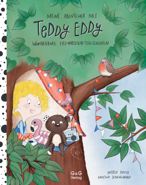 Meine Abenteuer mit Teddy Eddy. Wunderbare Freundschaftsgeschichten - Ingrid Hofer