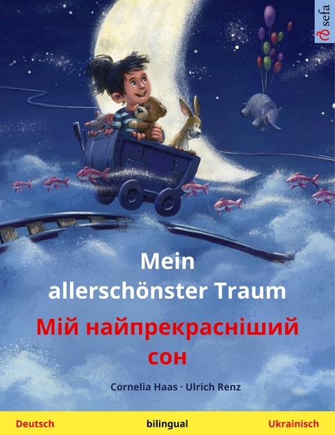 Mein allerschönster Traum – Мій найпрекрасніший сон (Deutsch – Ukrainisch)