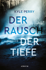 Der Rausch der Tiefe - Kyle Perry