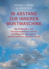 In Abstand zur inneren Wortmaschine - Steven C. Hayes, Spencer Smith