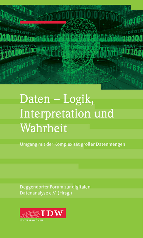 Daten – Logik, Interpretation und Wahrheit