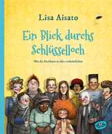 Ein Blick durchs Schlüsselloch - Lisa Aisato