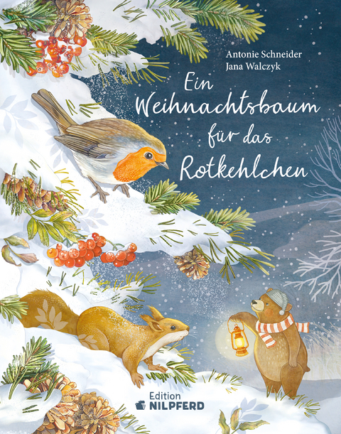 Ein Weihnachtsbaum für das Rotkehlchen - Antonie Schneider