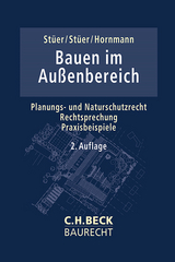 Bauen im Außenbereich - Stüer, Eva-Maria; Stüer, Bernhard