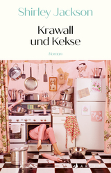 Krawall und Kekse - Shirley Jackson