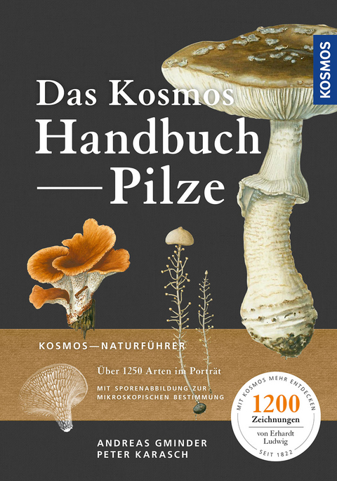 Das Kosmos Handbuch Pilze - Andreas Gminder, Peter Karasch