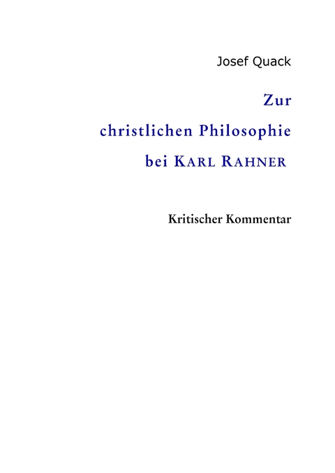 Zur christlichen Philosophie bei Karl Rahner