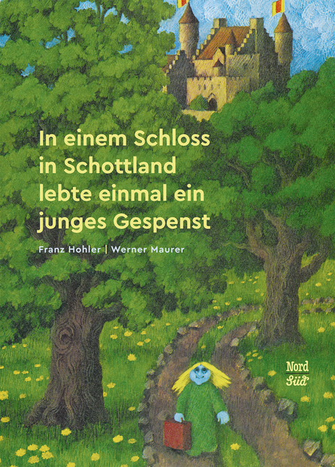 In einem Schloss in Schottland lebte einmal ein junges Gespenst - Franz Hohler