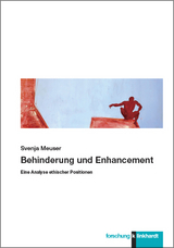 Behinderung und Enhancement - Svenja Meuser