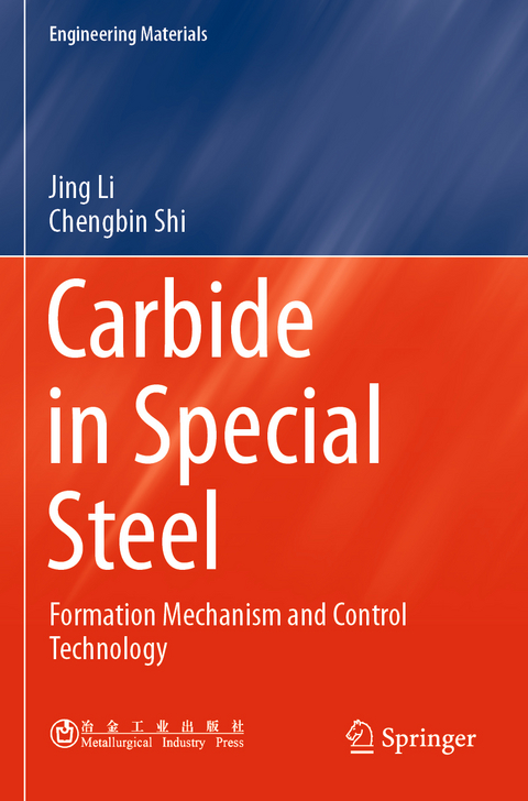 Carbide in Special Steel - Jing Li, Chengbin Shi