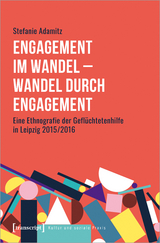 Engagement im Wandel – Wandel durch Engagement - Stefanie Adamitz