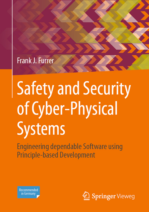 Safety and Security of Cyber-Physical Systems - Frank J. Furrer