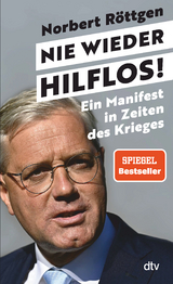 Nie wieder hilflos! - Norbert Röttgen