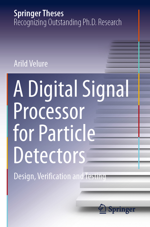 A Digital Signal Processor for Particle Detectors - Arild Velure