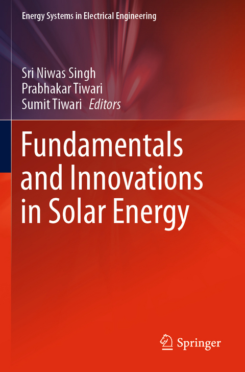 Fundamentals and Innovations in Solar Energy - 